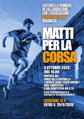 Locandina gara Matti per la Corsa del 4 Ottobre 2026 - Caffarella Runners asd